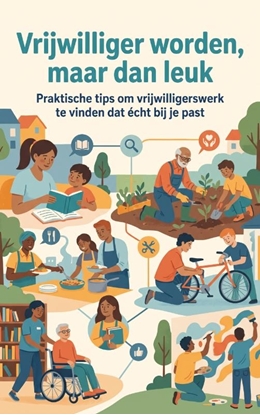 Afbeeldingen van Vrijwilliger worden, maar dan leuk