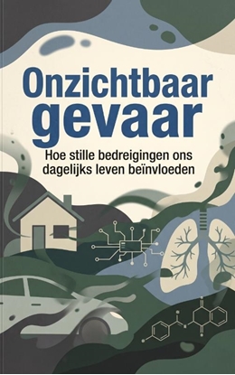 Afbeeldingen van Onzichtbaar gevaar