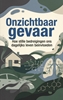 Afbeelding van Onzichtbaar gevaar
