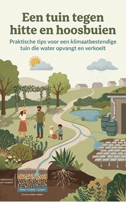 Afbeeldingen van Een tuin tegen hitte en hoosbuien