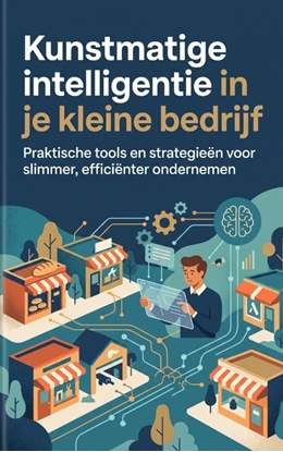 Afbeeldingen van Kunstmatige intelligentie in je kleine bedrijf