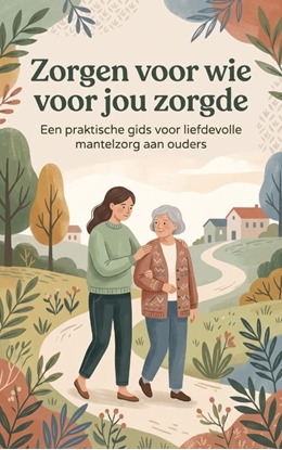 Afbeeldingen van Zorgen voor wie voor jou zorgde