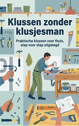 Afbeeldingen van Klussen zonder klusjesman