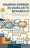 Afbeelding van Waarom energie zo moeilijk te bewaren is