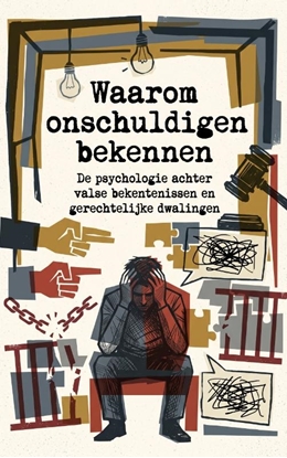 Afbeeldingen van Waarom onschuldigen bekennen