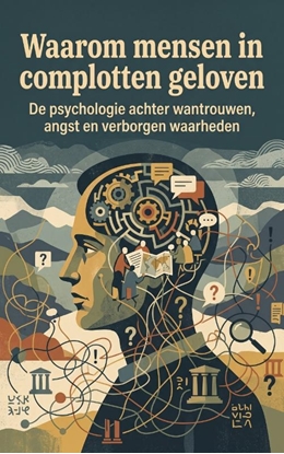 Afbeeldingen van Waarom mensen in complotten geloven