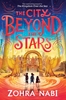 Afbeelding van The Kingdom Over the Sea The City Beyond the Stars