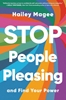 Afbeelding van Magee, H: Stop People Pleasing