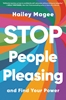 Afbeelding van Magee, H: Stop People Pleasing