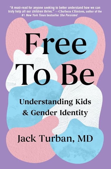 Afbeelding van Free to Be: Understanding Kids & Gender Identity