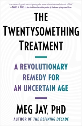 Afbeeldingen van The Twentysomething Treatment: A Revolutionary Remedy for an Uncertain Age