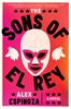 Afbeelding van Espinoza, A: Sons of El Rey