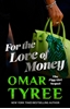 Afbeelding van The Flyy Girl Trilogy For The Love Of Money
