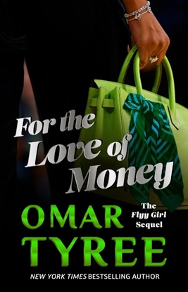 Afbeeldingen van The Flyy Girl Trilogy For The Love Of Money