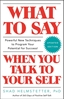 Afbeelding van What to Say When You Talk to Your Self