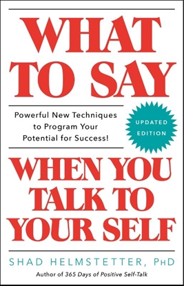 Afbeeldingen van What to Say When You Talk to Your Self