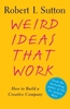 Afbeelding van Weird Ideas That Work