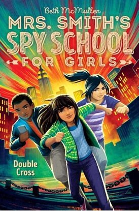 Afbeeldingen van Mrs. Smith's Spy School for Girls Double Cross