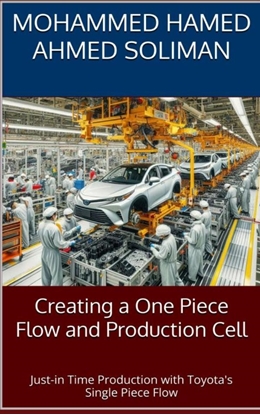 Afbeeldingen van Creating a One Piece Flow and Production Cell