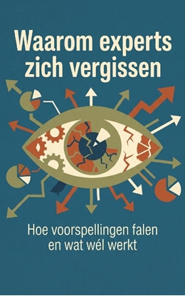 Afbeeldingen van Waarom experts zich vergissen