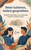 Afbeelding van Beter luisteren, betere gesprekken