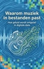 Afbeelding van Waarom muziek in bestanden past