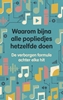 Afbeelding van Waarom bijna alle popliedjes hetzelfde doen