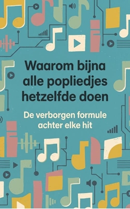 Afbeeldingen van Waarom bijna alle popliedjes hetzelfde doen