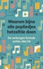 Afbeelding van Waarom bijna alle popliedjes hetzelfde doen