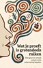 Afbeelding van Wat je proeft is grotendeels ruiken