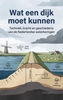 Afbeelding van Wat een dijk moet kunnen