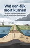 Afbeelding van Wat een dijk moet kunnen