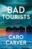 Afbeelding van Carver, C: Bad Tourists