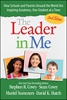 Afbeelding van The Leader in Me: How Schools and Parents Around the World Are Inspiring Greatness, One Student at a Time