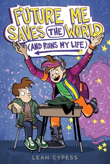 Afbeelding van Future Me Saves the World (and Ruins My Life)