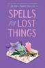 Afbeelding van Spells for Lost Things
