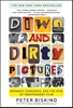 Afbeelding van Down and Dirty Pictures: Miramax, Sundance, and the Rise of Independent Film