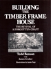 Afbeelding van Building the Timber Frame House