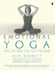 Afbeelding van Emotional Yoga: How the Body can Heal the Mind