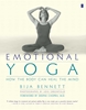 Afbeelding van Emotional Yoga: How the Body can Heal the Mind