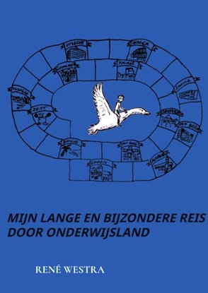 Afbeeldingen van Mijn lange en bijzondere reis door onderwijsland
