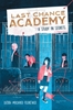 Afbeelding van Last Chance Academy A Study in Secrets