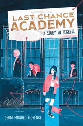 Afbeeldingen van Last Chance Academy A Study in Secrets