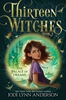 Afbeelding van Thirteen Witches Anderson, J: Palace of Dreams