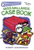 Afbeelding van A Miss Mallard Mystery Miss Mallard's Case Book: A Quix Book