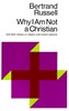 Afbeelding van Why I am Not a Christian, and Other Essays on Religion and Related Subjects