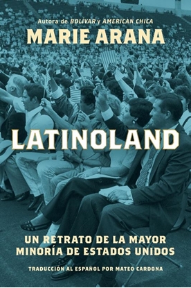 Afbeeldingen van Latinoland (Spanish Edition): Un Retrato de la Mayor Minoría de Estados Unidos