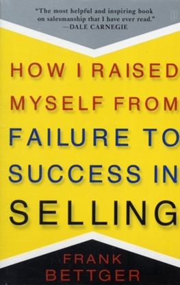 Afbeeldingen van How I Raised Myself From Failure to Success in Selling