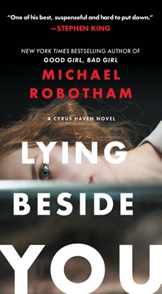 Afbeeldingen van Cyrus Haven Robotham, M: Lying Beside You