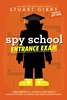Afbeelding van Spy School Gibbs, S: Spy School Entrance Exam